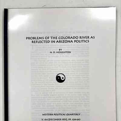 Problems of the Colorado River as reflected in Arizona Politics