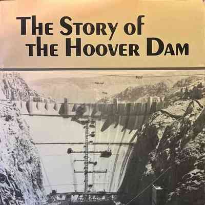 Story of The Hoover Dam