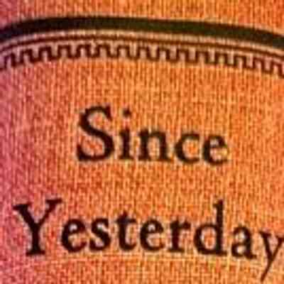 Since Yesterday