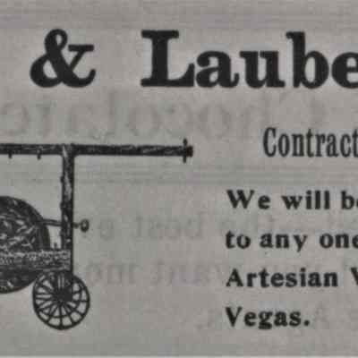 Las Vegas, Artesian Wells: Advertisement, "Beckley & Laubenheimer, Contractors for Artesian Wells"