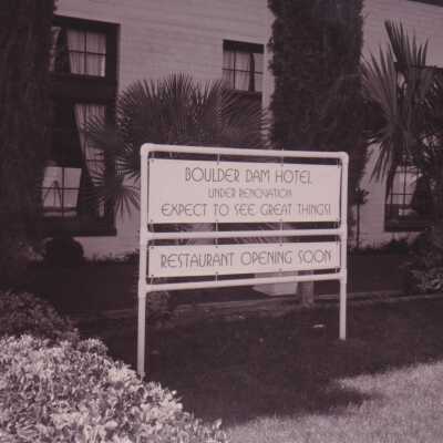 Boulder Dam Hotel renovation sign 1984