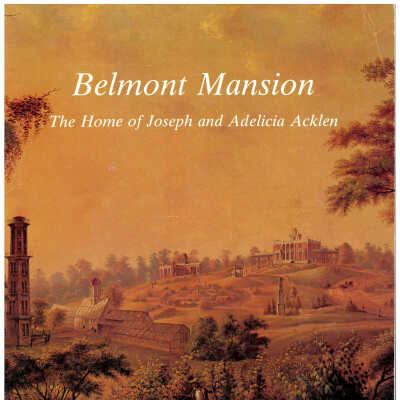 "Belmont Mansion: The Home of Joseph and Adelicia Acklen" magazine