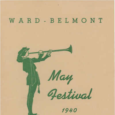 Ward-Belmont May Festival, Saturday, May 18, 1940, 4:00 P.M.