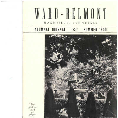 Ward-Belmont Alumnae Journal, Summer 1950