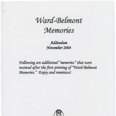 Ward Belmont Memories Addendum November 2004