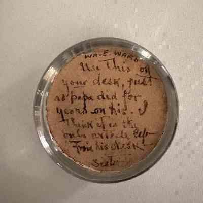 Backview of paperweight with inscription: Wm. E. Ward Use This on your desk, just as papa did for years on his. I think it is in the from his desk - Sister.