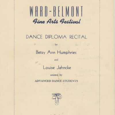 Betsy Ann Humphries & Louise Jahncke 1941 Dance Diploma Recital Program (Ward-Belmont Fine Arts Festival)