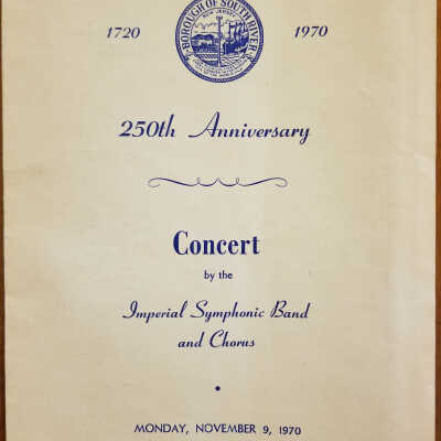 Borough of South River, New Jersey, 1720-1970: 250th Anniversary Concert