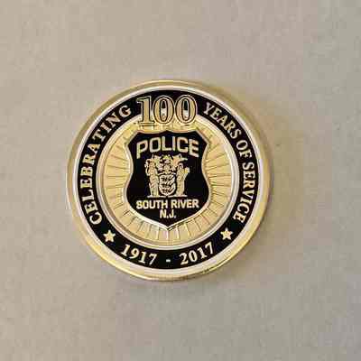 Celebrating 100 Years of Service, 1917-2017: Police, South River, NJ; Commemorative Coin
