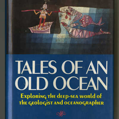 Tales of an Old Ocean | Tjeerd van Andel