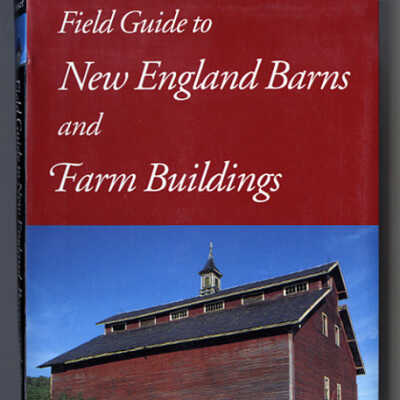 Field Guide to New England Barns and Fram Buildings | Thomas Durant Visser