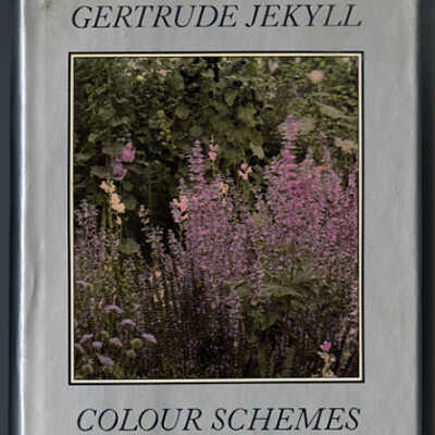 Colour Schemes for the Flower Garden | Gertrude Jekyll