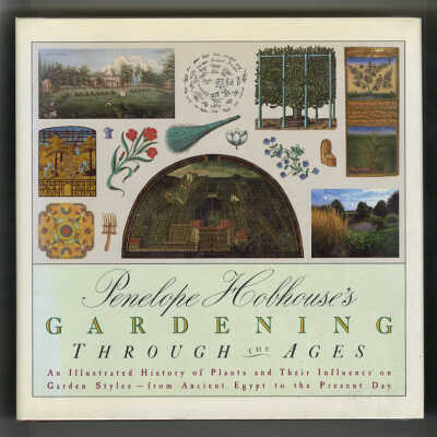 Penelope Hobhouse’s Gardening Through The Ages