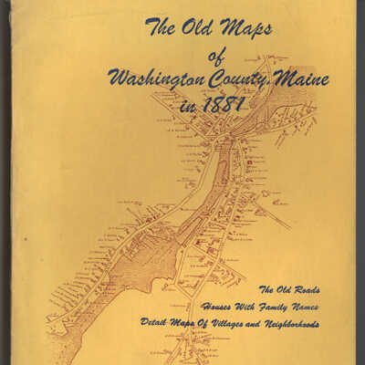 The Old Maps of Washington County, Maine in 1881