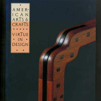 American Arts & Crafts: Virtue in Design | Leslie Greene Bowman