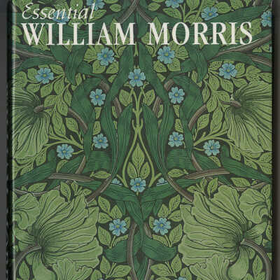 Essential William Morris | Iain Zaczek