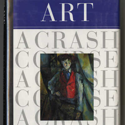 Art: A Crash Course | Julian Freeman