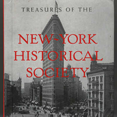 Treasures of the New York Historical Society