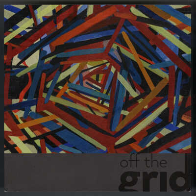 Off the Grid: Abstract Painting in New Brunswick | Terry Graff | Exhibition Catalogue | June 26 - September 14, 2014 | Beaverbrook At Gallery, Fredericton, New Brunswick