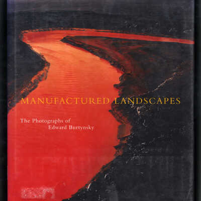 Manufactured Landscapes: The Photographs of Edward Burtynsky