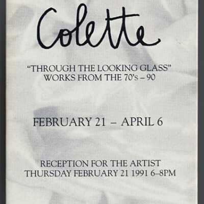 Colette: "Through the Looking Glass," Works from the 70's-90 | Exhibition Catalogue | Rempire, New York City | February 21-April 6, 1991