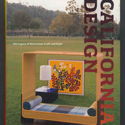 California Design: The Legacy of West Coast Craft and Style | Jo Lauria and Suzanne Baizerman