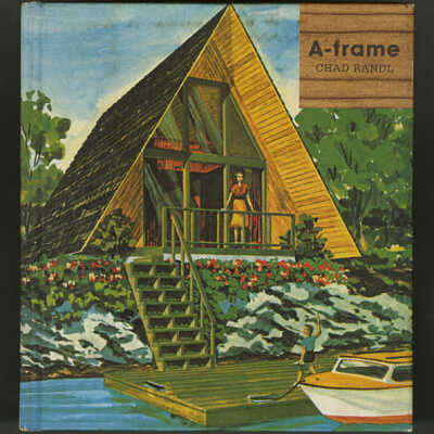A-frame | Chad Randles