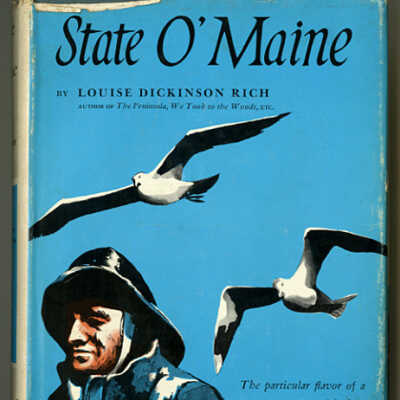 State O' Maine | Louise Dickinson Rich