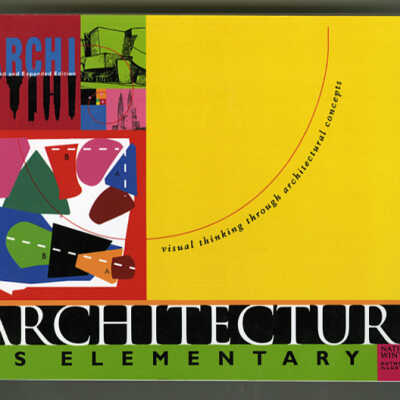 Architecture is Elementary: Visual Thinking through Architectural Concepts | Nathan B. Winters