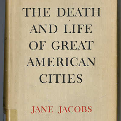 The Death and Life of Great American Cities | Jane Jacobs