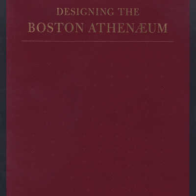 Designing the Boston Athenaeum: 10 1/2 at 150 | Catharina Slautterback