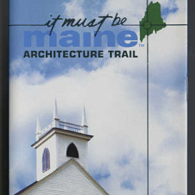 It Must Be Maine Architectural Trail | Brochure
