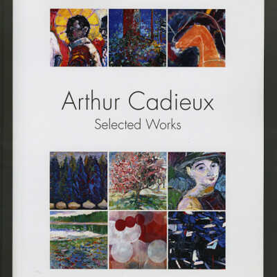 Arthur Cadieux: Selected Works