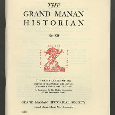 The Grand Manan Historian, No. XII: The Great Debate of 1877