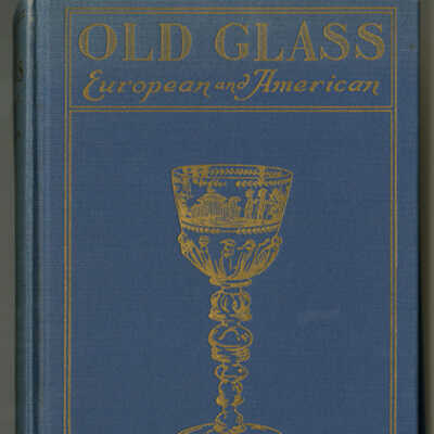 Old Glass: European and American | N. Hudson Moore