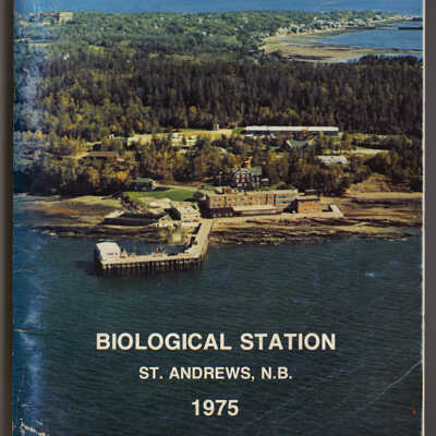 Biological Station: St. Andrews, New Brunswick, 1975