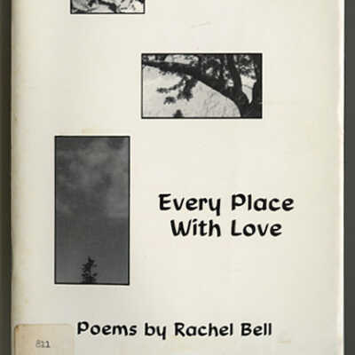Every Place with Love: Poems by Rachel Bell