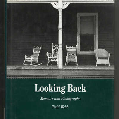 Looking Back: Memoirs and Photographs | Todd Webb