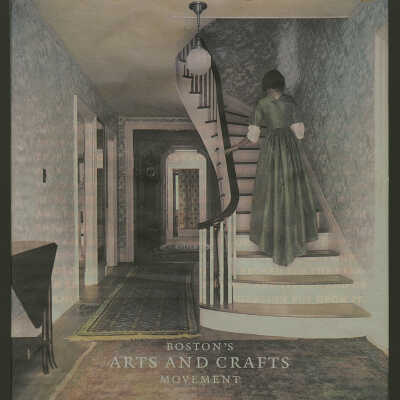 Inspiring Reform: Boston's Arts and Crafts Movement | Marilee Boyd Meyer, Consulting Curator