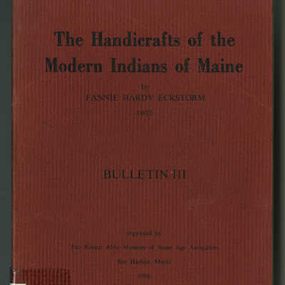 The Handicrafts of the Modern Indians of Maine | Fannie Hardy Eckstorm