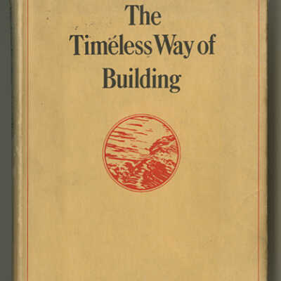 The Timeless Way of Building | Christopher Alexander