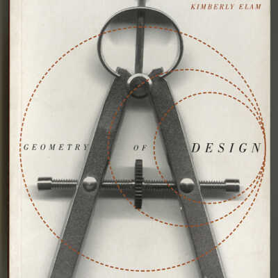 Geometry of Design: Studies in Proportion and Composition | Kimberly Elam