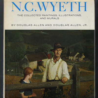 N.C. Wyeth: The Collected Painting, Illustrations, and Murals | Douglas Allen and Douglas Allen, Jr.