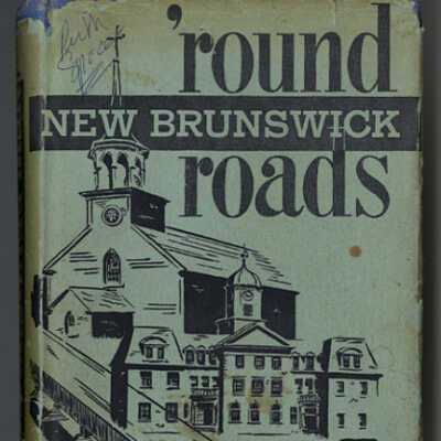 ’Round New Brunswick Roads | Lilian Maxwell