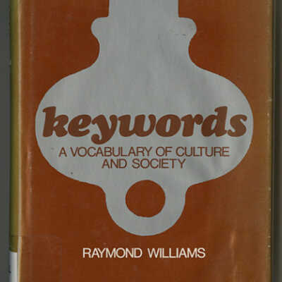 Keywords: A Vocabulary of Culture and Society | Raymond Williams