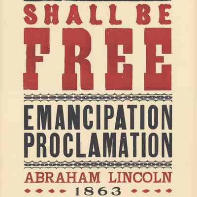 Emancipation Proclamation Poster | 2013 | 16" x 23" | Numbered 1124 of 5000 copy edition