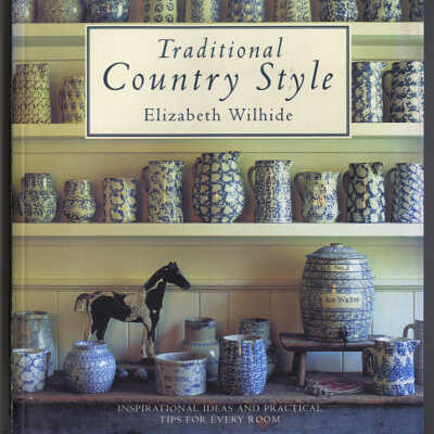 Traditional Country Style | Elizabeth Wilhide