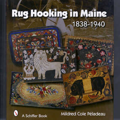 Rob Hooking in Maine, 1838-1940 | Mildred Cole Peladeau