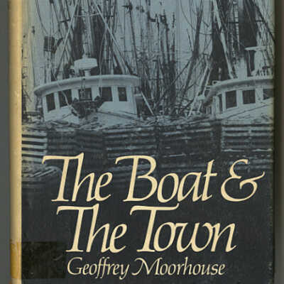 The Boat & the Town | Geoffrey Moorhouse