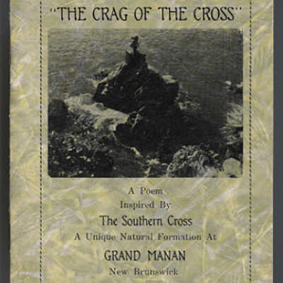 “The Crag of the Cross”: A Poem Inspired by the Southern Cross at Grand Manan, New Brunswick | Attributed to Anne Johnson Flint